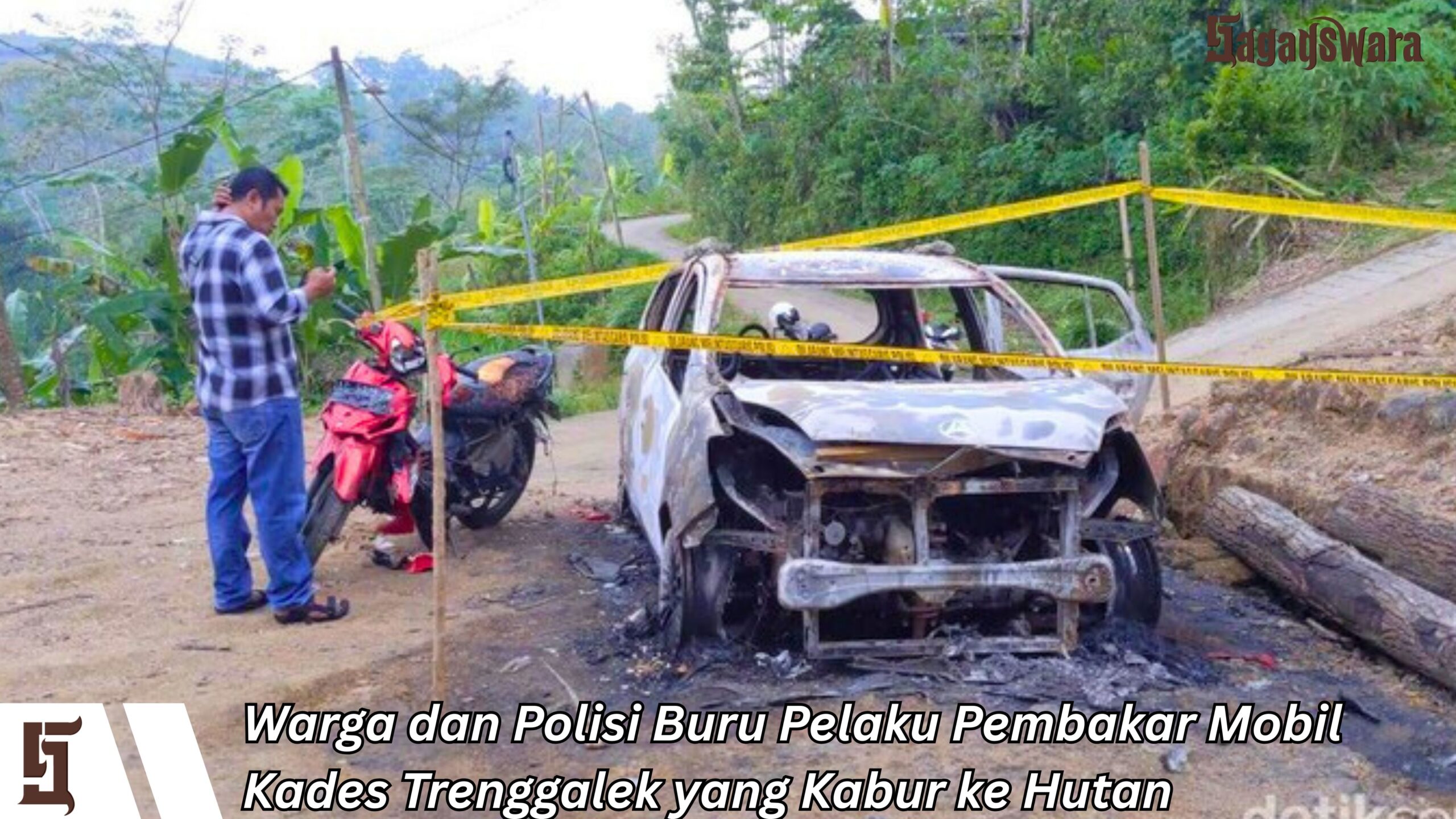 Warga dan Polisi Buru Pelaku Pembakar Mobil Kades Trenggalek yang Kabur ke Hutan