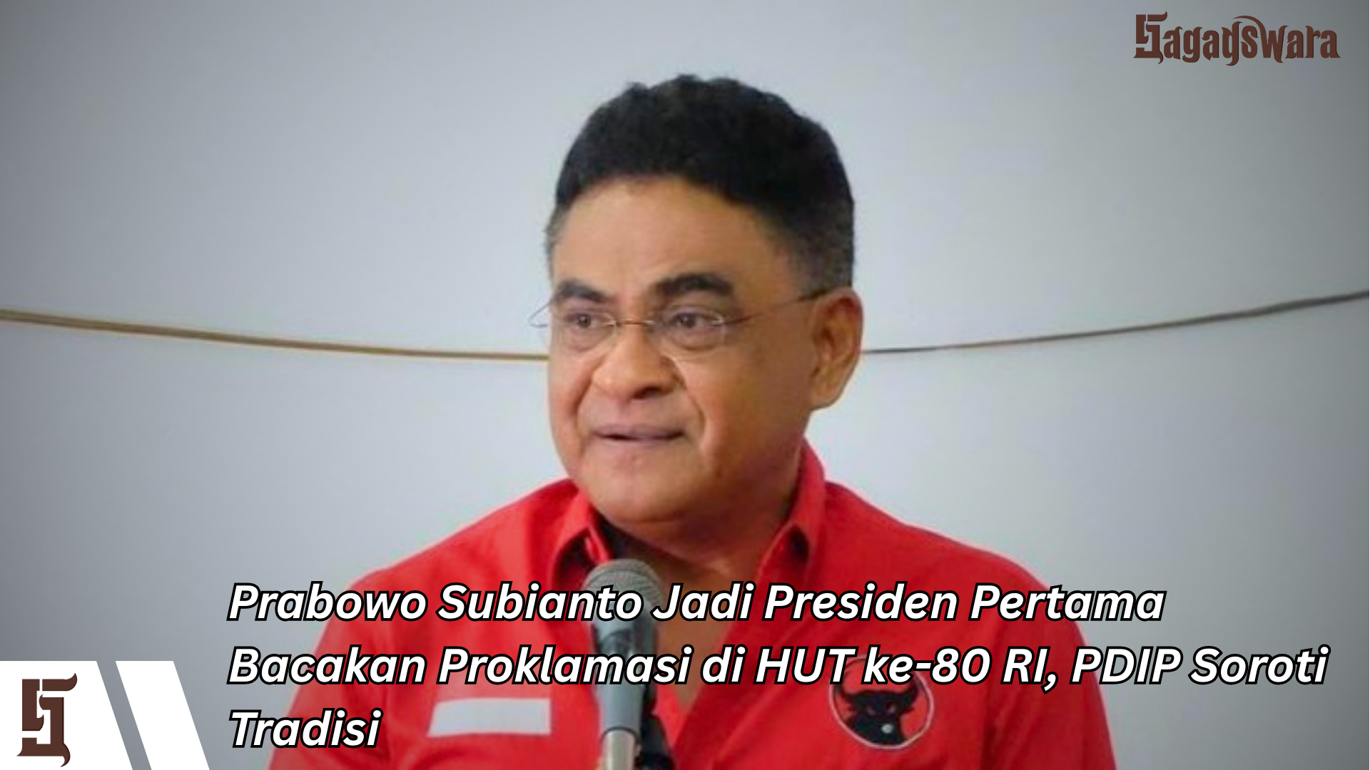 Prabowo Subianto Jadi Presiden Pertama Bacakan Proklamasi di HUT ke-80 RI, PDIP Soroti Tradisi