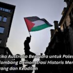 Ketika Australia Bersuara untuk Palestina: Gelombang Demonstrasi Historis Menuntut Akhir Perang dan Keadilan