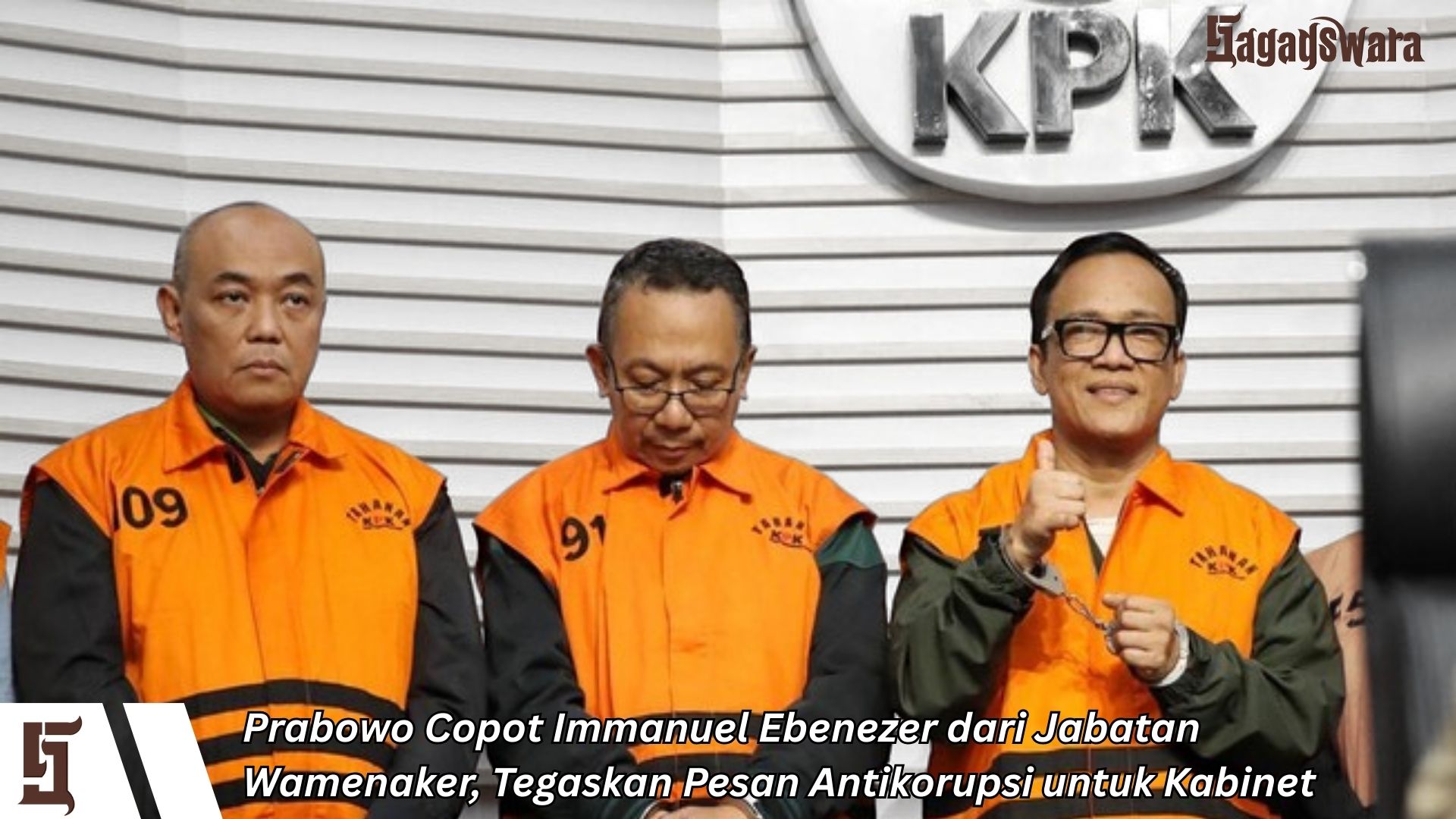 Prabowo Copot Immanuel Ebenezer dari Jabatan Wamenaker, Beri Pesan Tegas untuk Kabinet